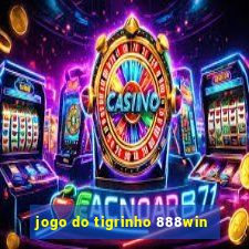 jogo do tigrinho 888win